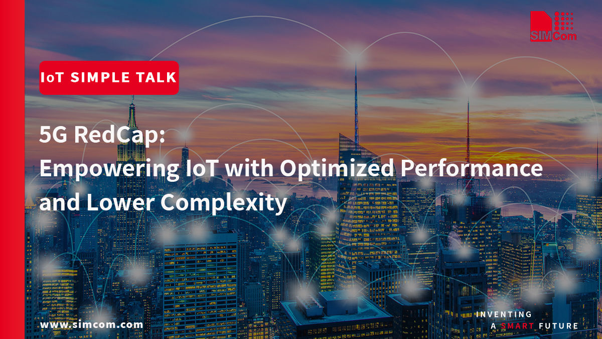 5G RedCap: Empowering IoT with Optimized Performance and Lower Complexity