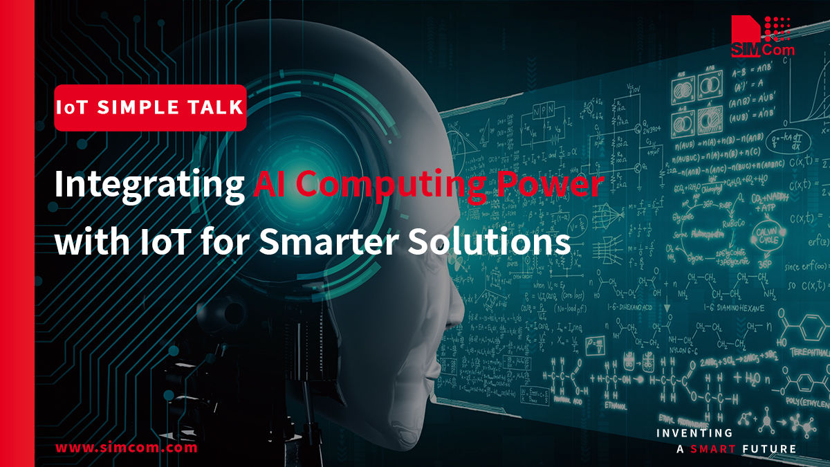 Integrating AI Computing Power with IoT for Smarter Solutions